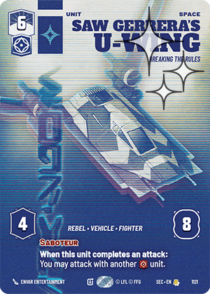 Saw Gerrera's U-Wing - Breaking the Rules - PRESTIGE FOIL — image 1